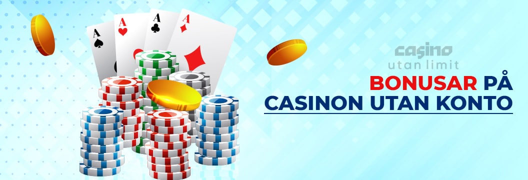 Bonusar på casinon utan konto