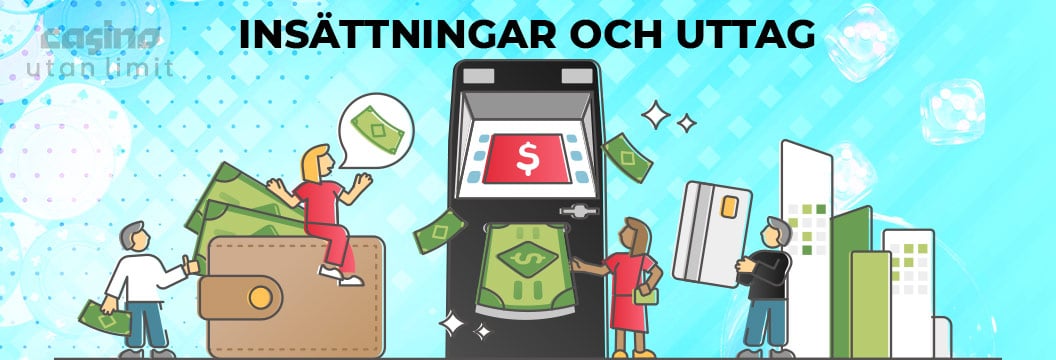 Insättningar och uttag